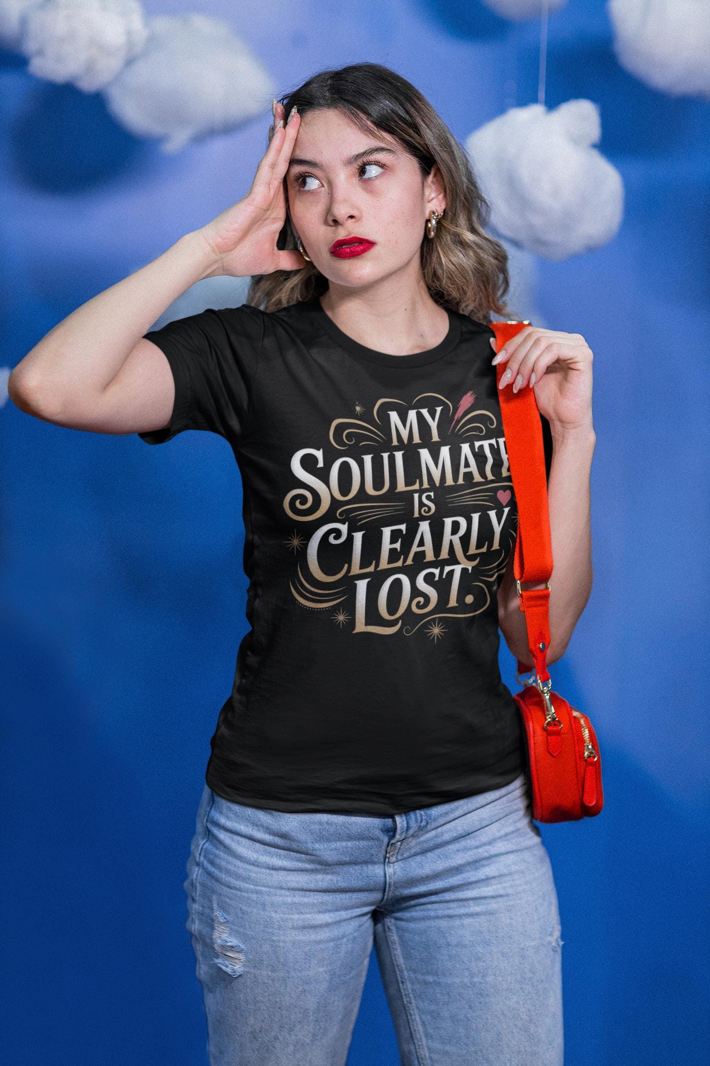 Funny Single Life Shirt: My Soulmate Is Lost - Women's Humor Apparel