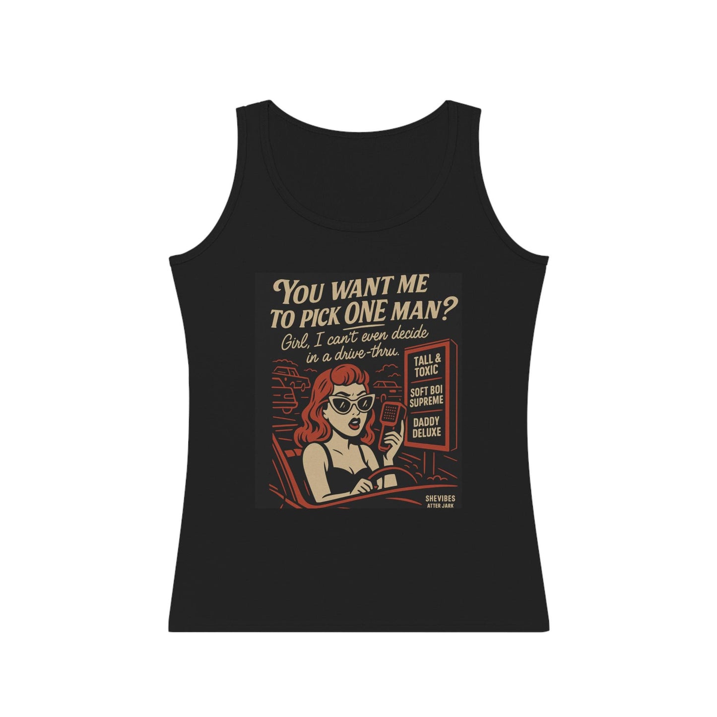 Funny Drive-Thru Quote Tank Top: Single Life Humor Tee