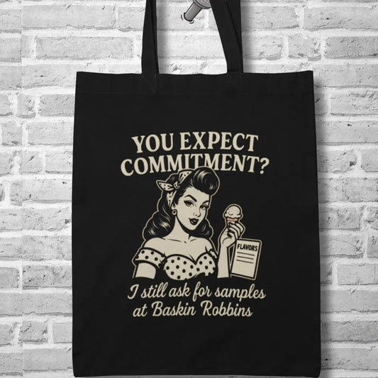 “You Expect Commitment?” Canvas Tote Bag – Flirty & Functional Sass for Everyday Use Yoycol
