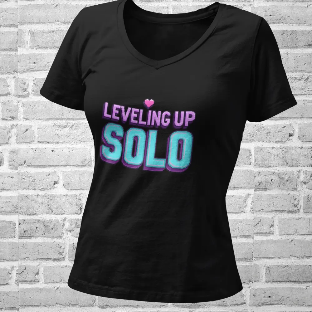 Leveling Up Solo T-Shirt, Single Life Shirt, Independent Woman Gift, Empowered Girl Top, Anti-Valentine's Day Tee Yoycol