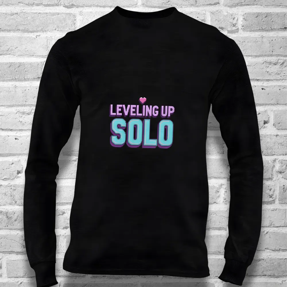Single Life Quote Long Sleeve – Leveling Up Solo Gamer Shirt for Men Yoycol