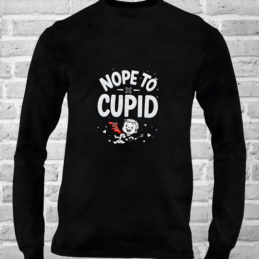 Single Life Quote Shirt – Nope to Cupid Funny Anti-Valentine Long Sleeve Tee Yoycol