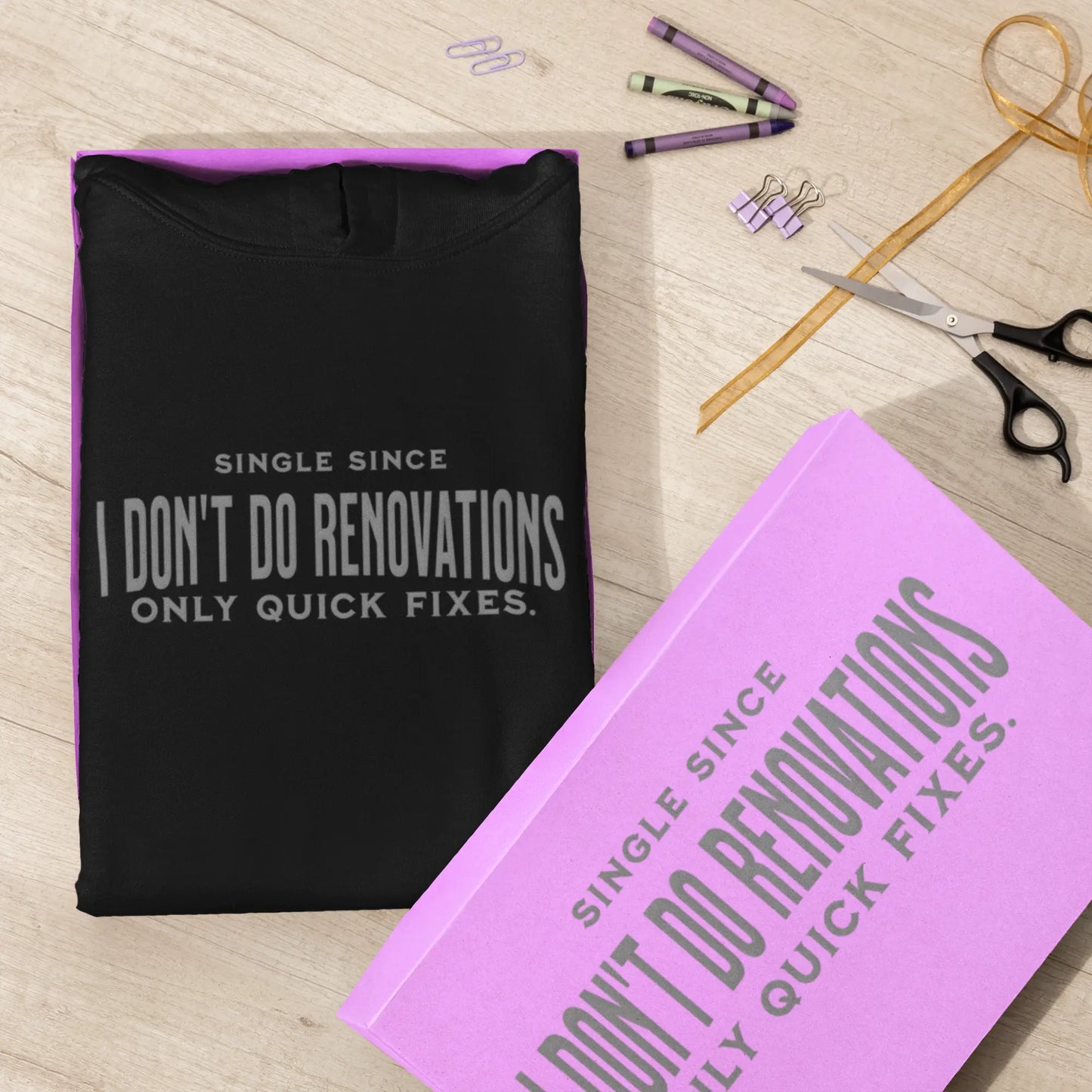 "I Don’t Do Renovations" Unisex T-Shirt | Bold Breakup Energy for Singles of All Genders Yoycol